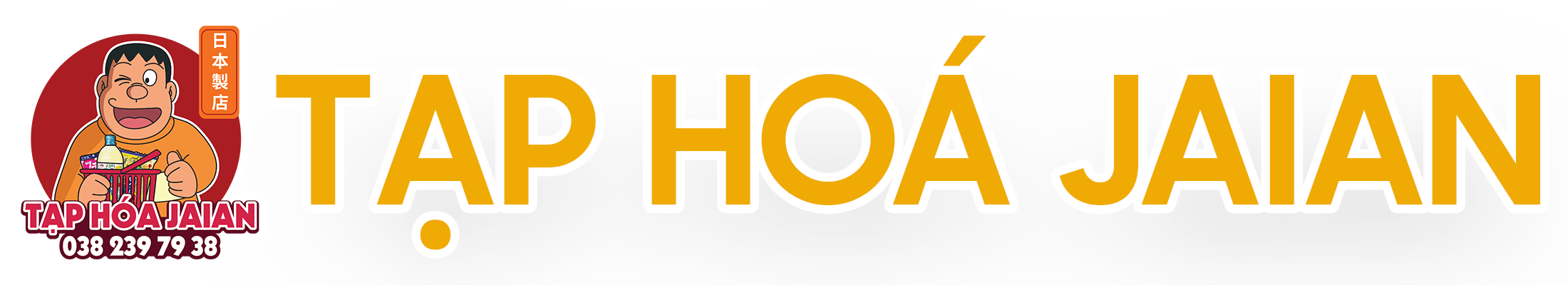 TẠP HOÁ JAIAN - Trang chủ