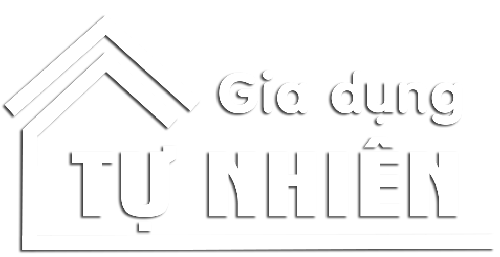 Gia dụng TỰ NHIÊN - Trang chủ