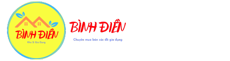 Kho sỉ Gia Dụng Bình Điền