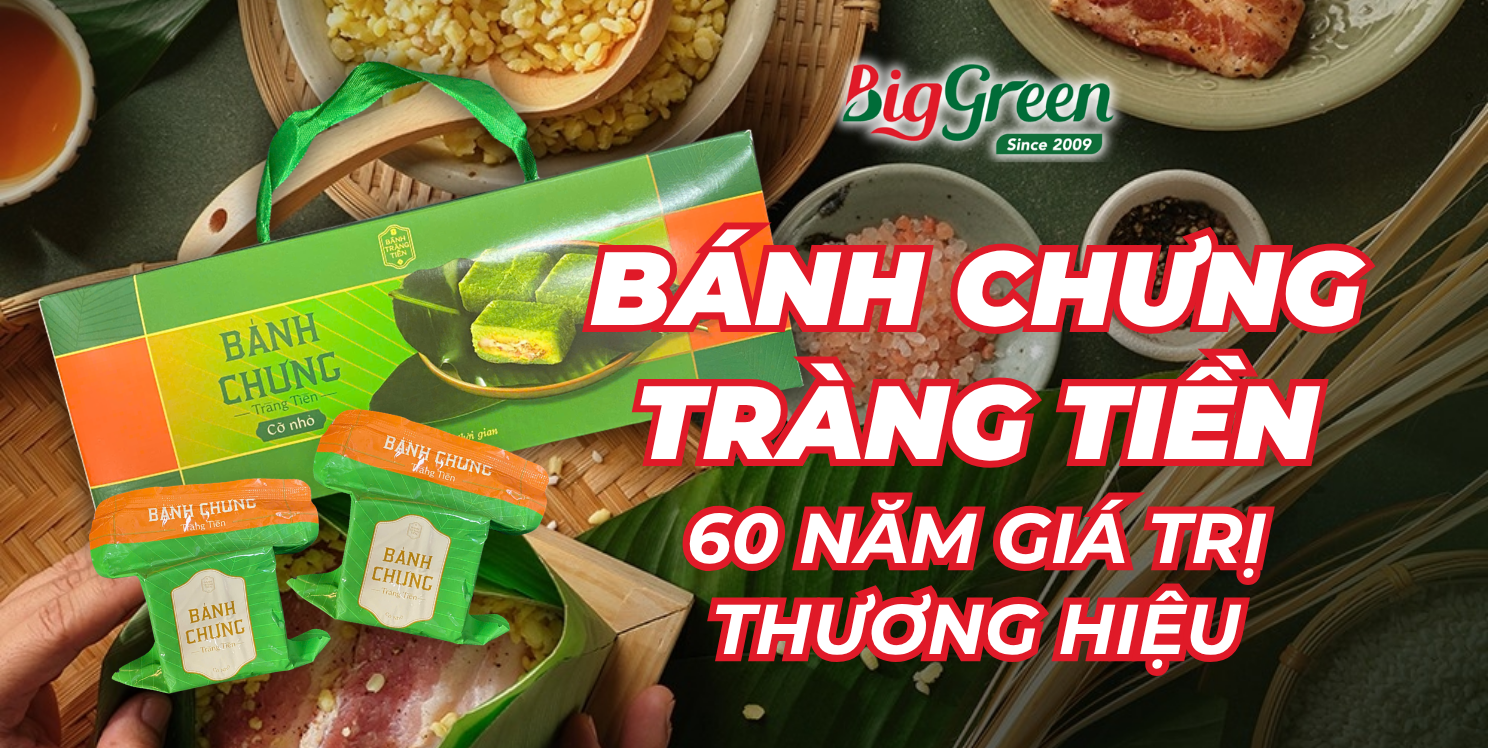 BÁNH CHƯNG TRÀNG TIỀN – HƠN 60 NĂM GIỮ TRỌN UY TÍN THƯƠNG HIỆU
