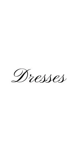 Dresses