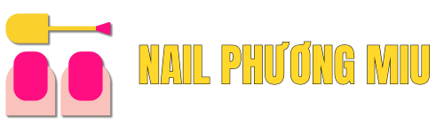 NAIL PHƯƠNG MIU - Trang chủ