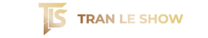 TRẦN LÊ SHOW - Trang chủ